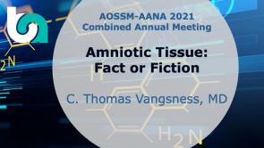 Amniotic Tissue: Fact or Fiction