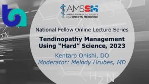National Fellow Online Lecture Series: Tendinopathy Management Using 