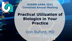 Practical Utilization of Biologics in Your Practice
