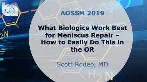 What Biologics Work Best for Meniscus Repair - How to Easily Do This in the OR